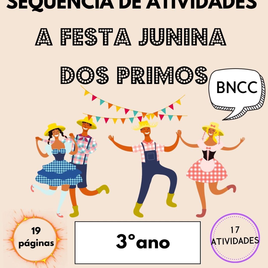 Sequência A festa junina dos primos 3º ano