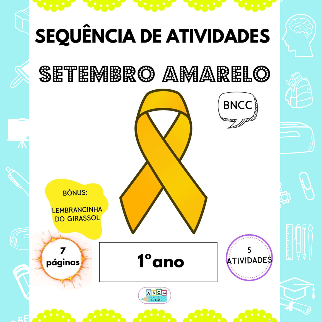 SETEMBRO AMARELO 1º ANO