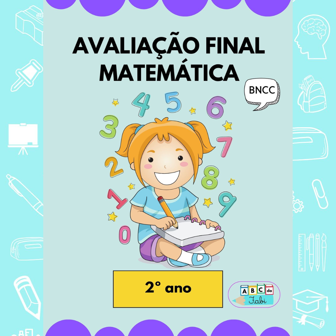 AVALIAÇÃO FINAL DE MATEMÁTICA - 2º ano