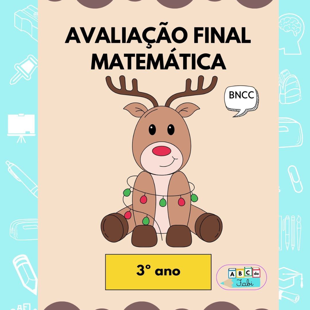 AVALIAÇÃO FINAL DE MATEMÁTICA - 3º ano