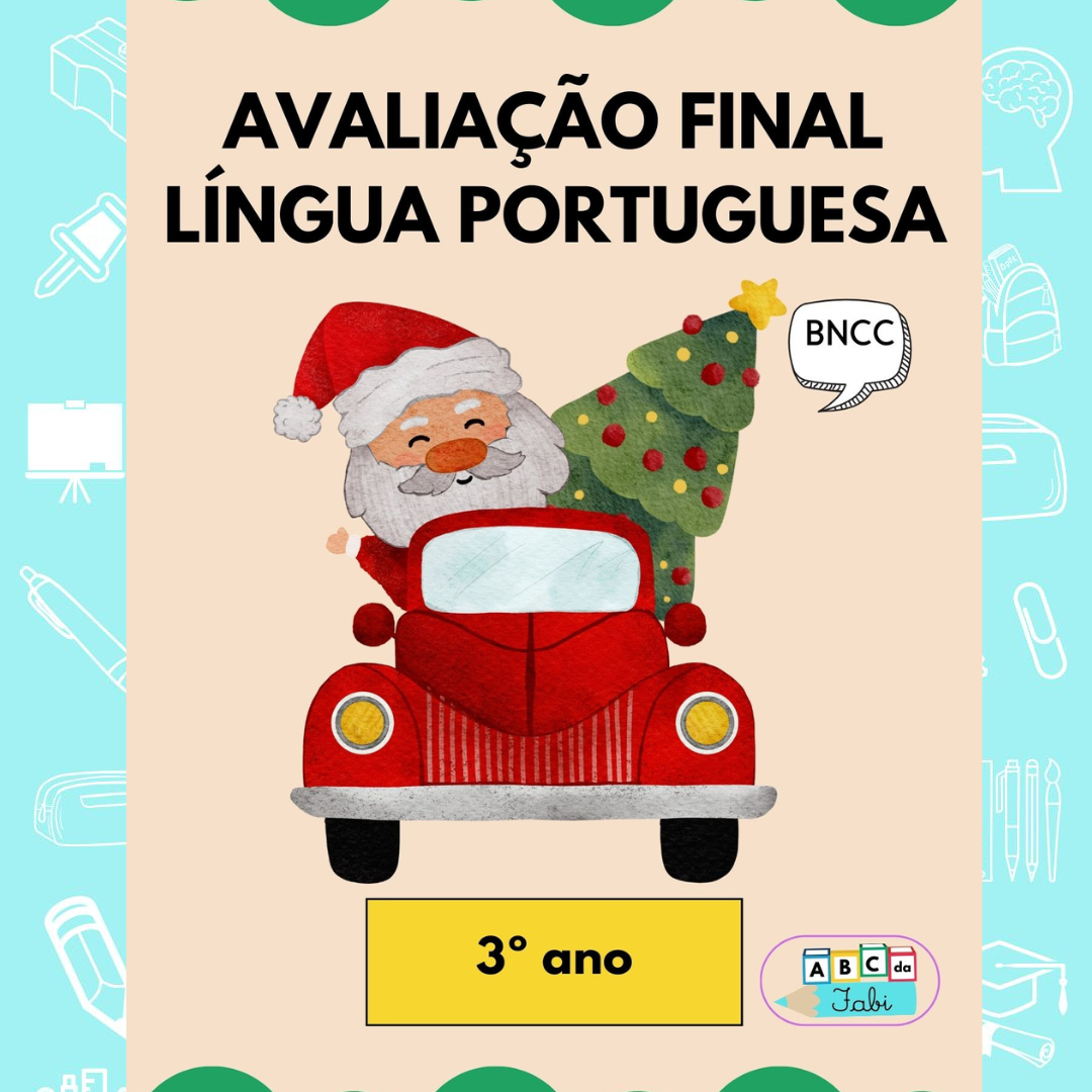 AVALIAÇÃO FINAL DE LÍNGUA PORTUGUESA - 3º ano