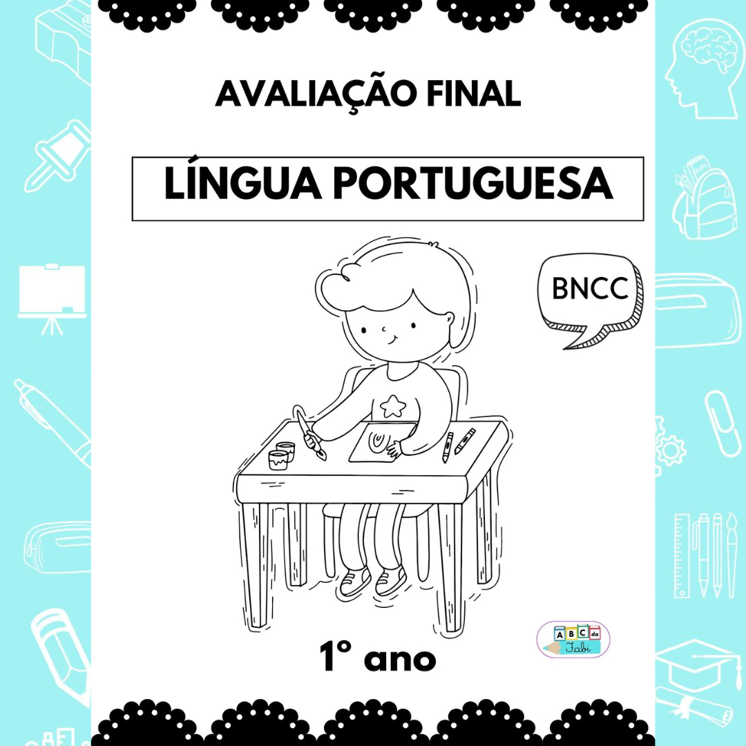 AVALIAÇÃO FINAL DE LÍNGUA PORTUGUESA - 1º ano