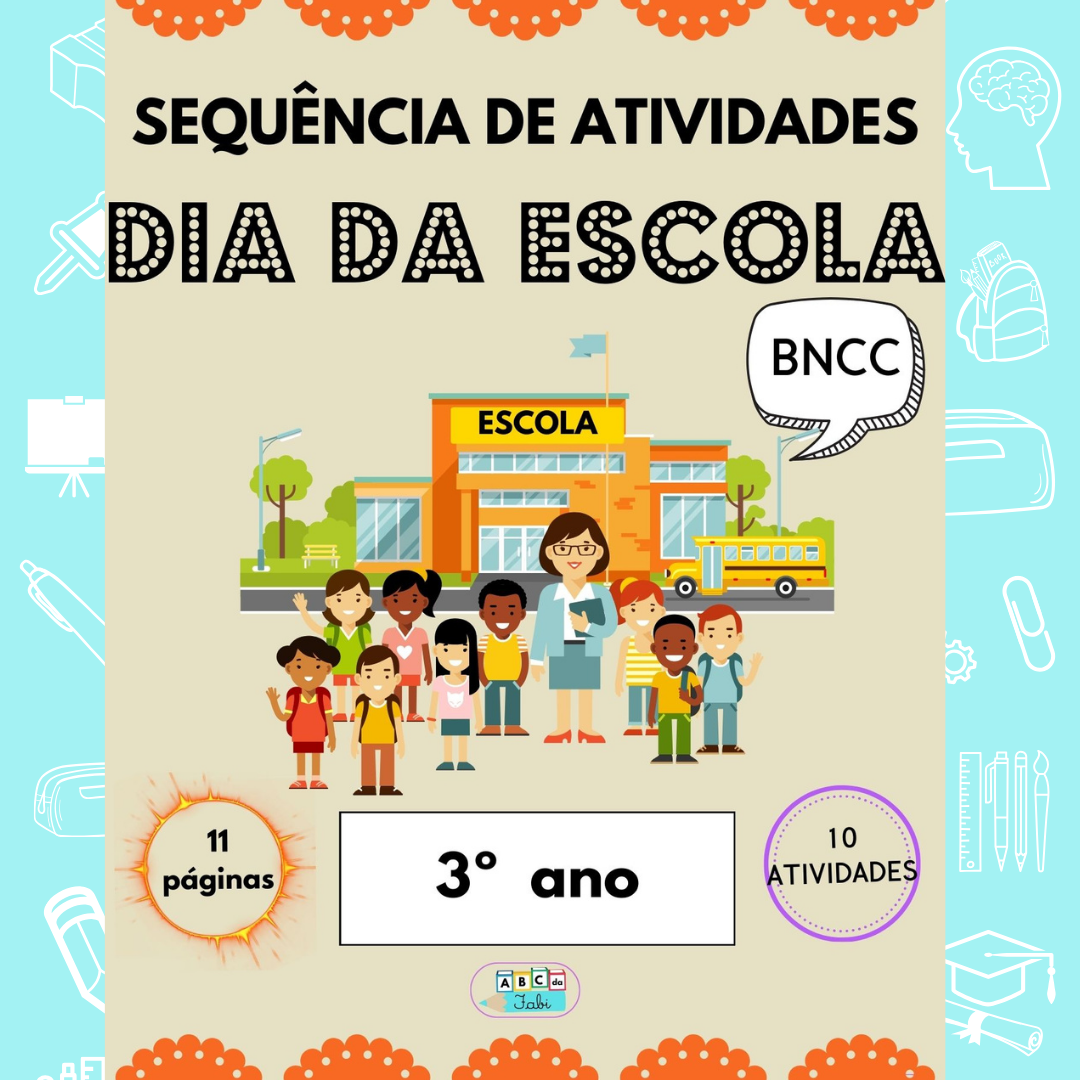 Dia da Escola - 3º ano