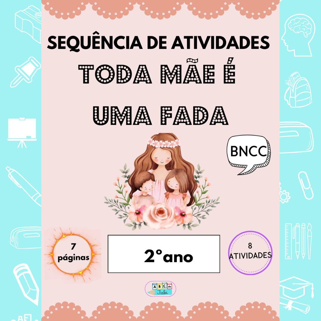 Toda mãe é uma fada 2º ano