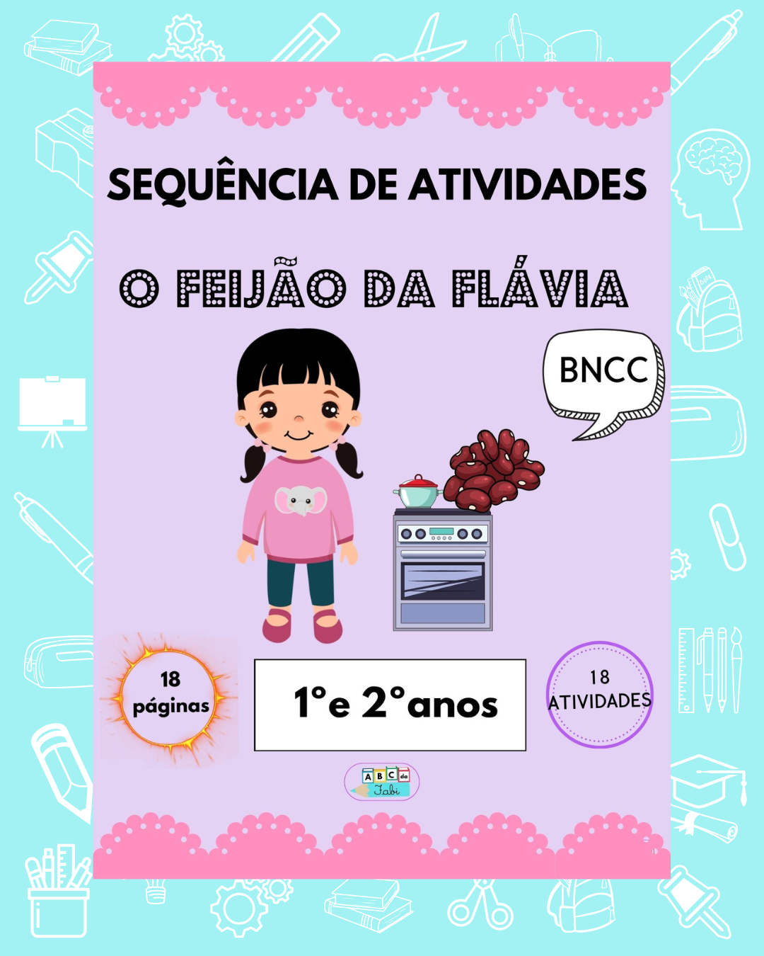 Letra F – O feijão da Flávia