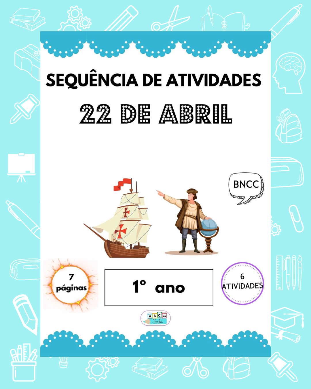 22 DE ABRIL – 1º ANO