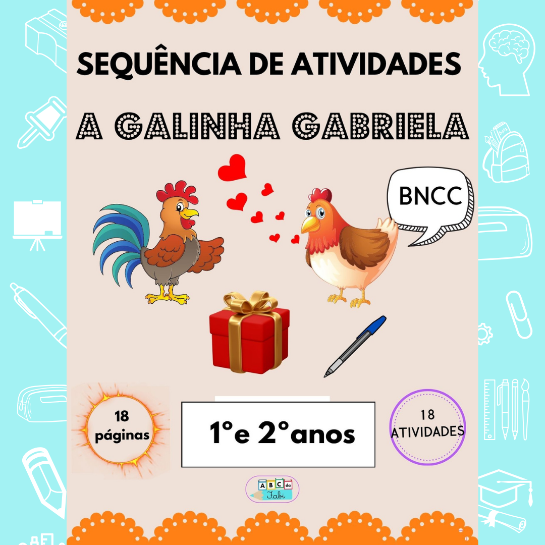 Letra G  - A galinha Gabriela