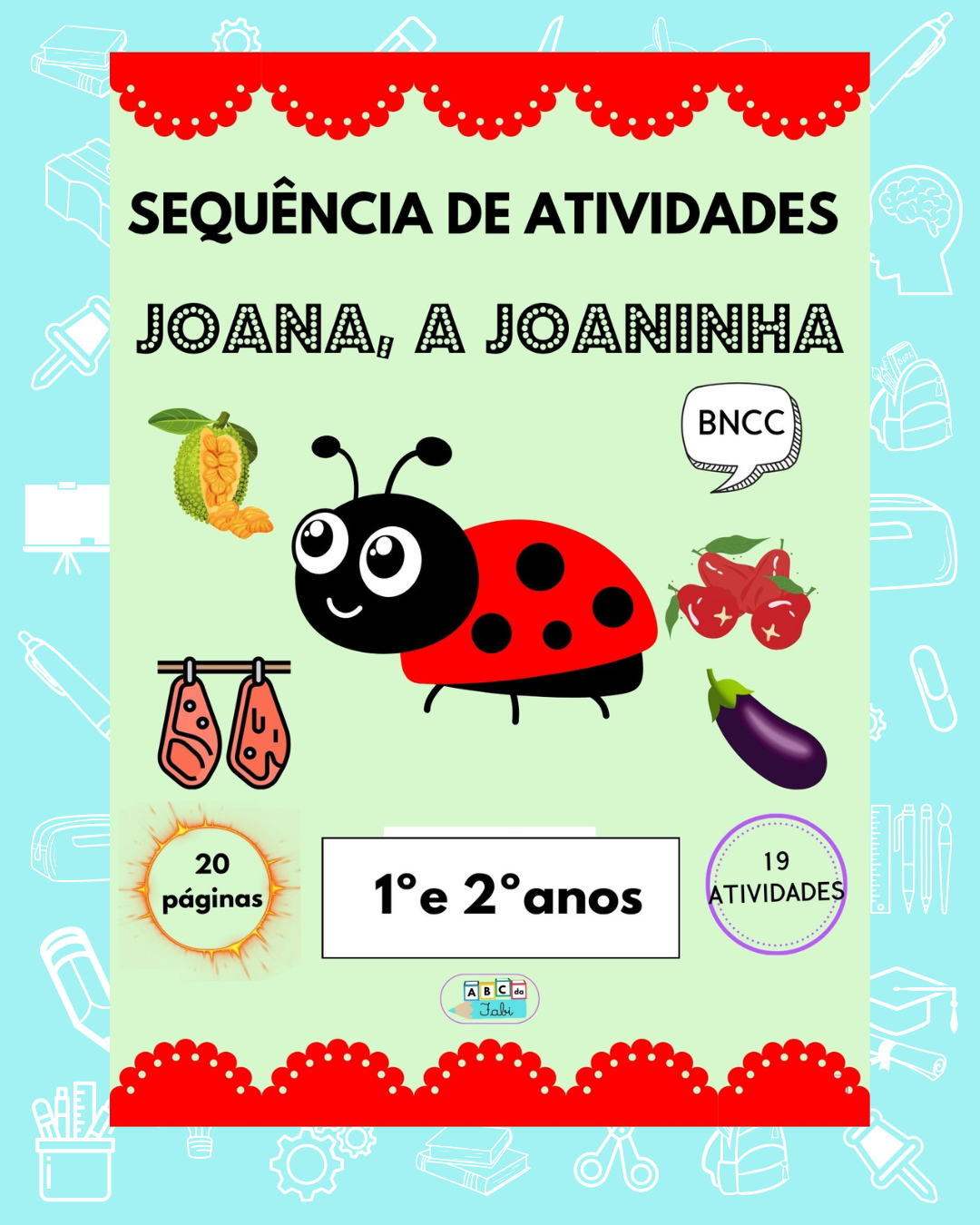 Letra J  – Joana, a joaninha