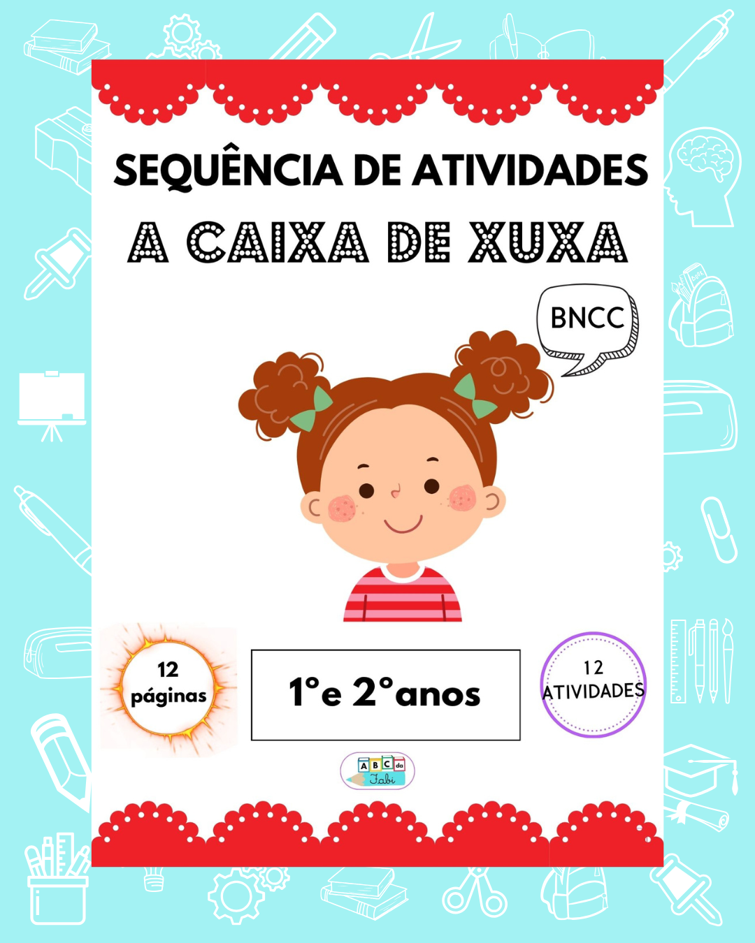 Letra X  – A caixa de Xuxa