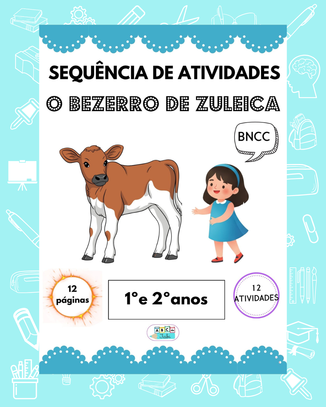 Letra Z   –  O bezerro de Zuleica