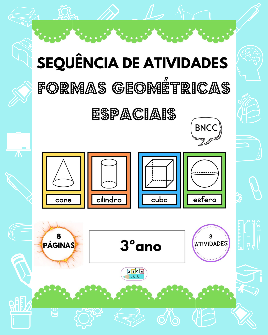 Formas Geométricas Espaciais 3º ano
