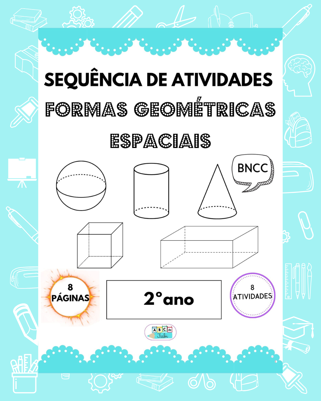 Formas Geométricas Espaciais 2º ano