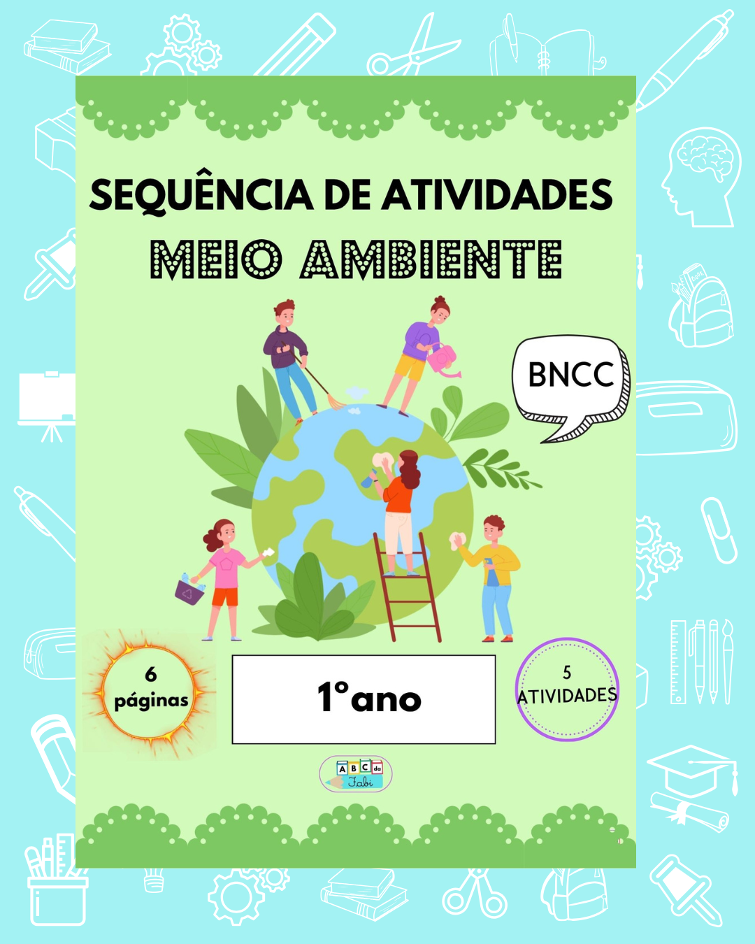 5 de junho Meio Ambiente 1º ano
