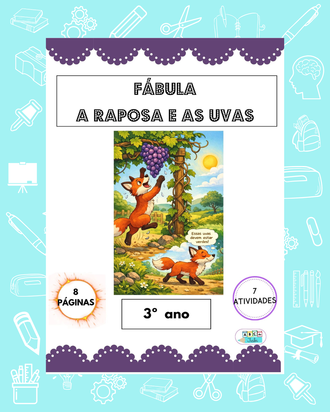 A raposa e as uvas 3º ano