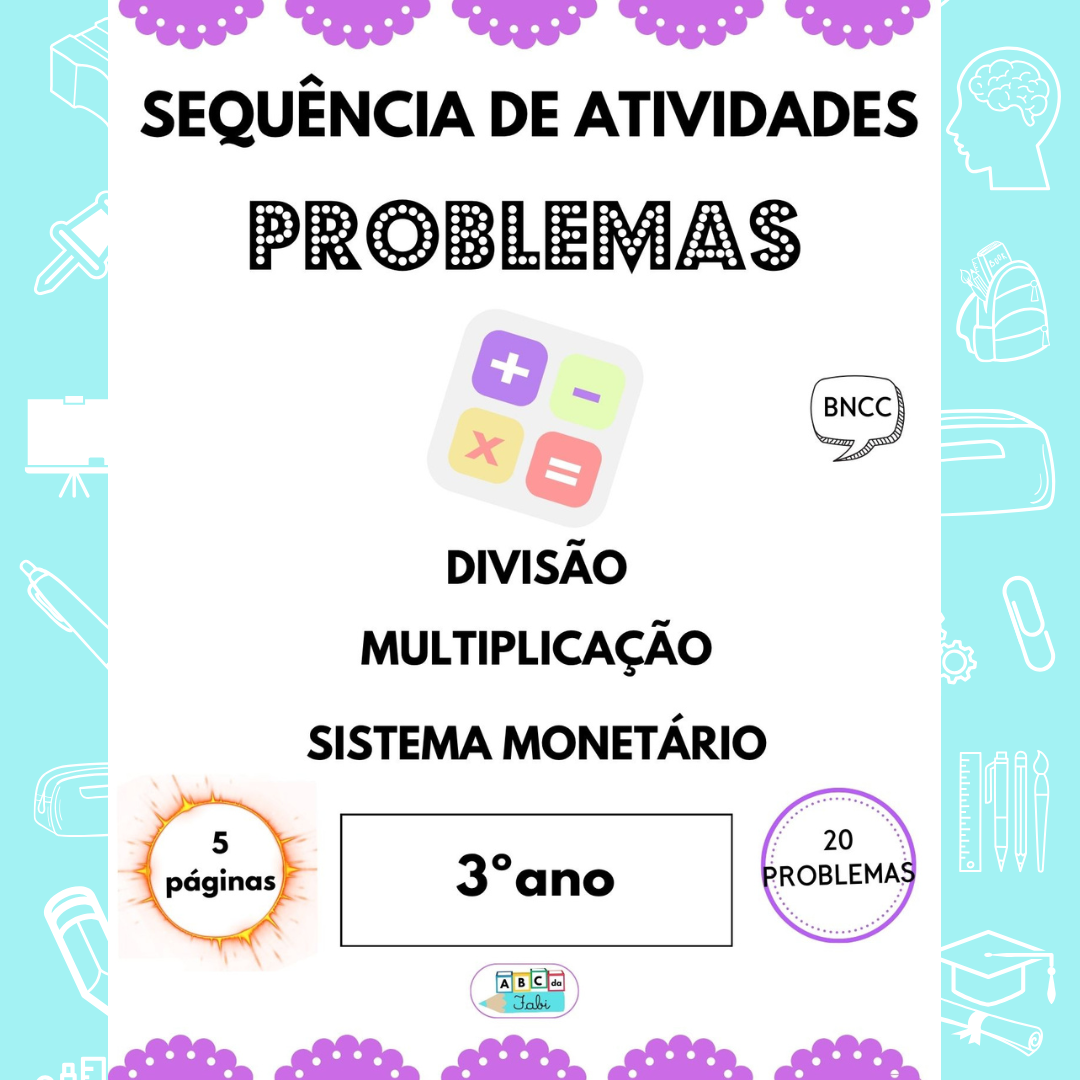 Problemas multiplicação divisão sistema monetário 3º ano
