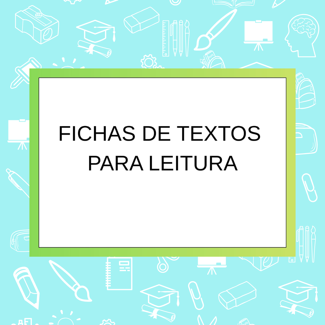 Fichas  de textos para leitura