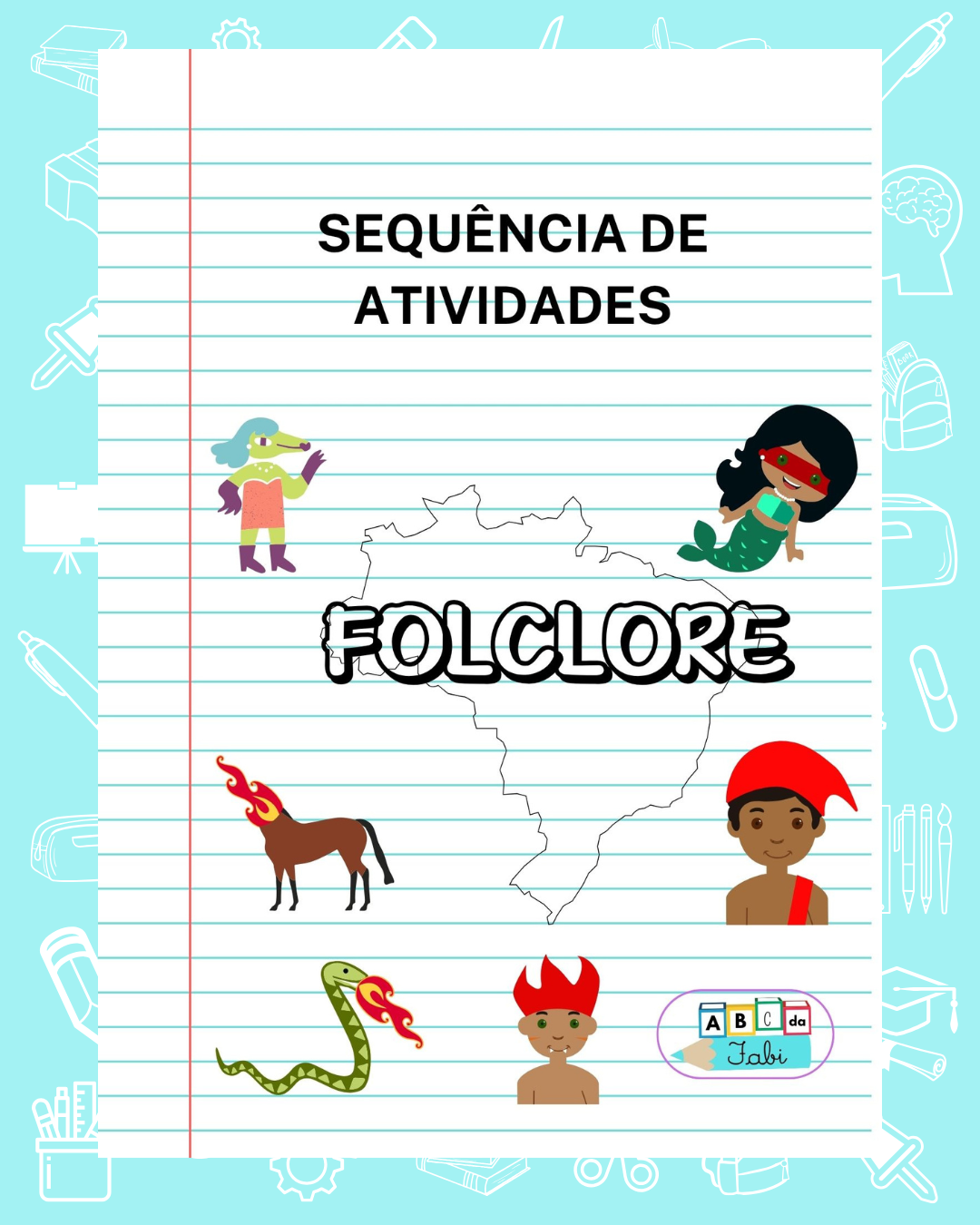 Sequência Folclore – alfabetização