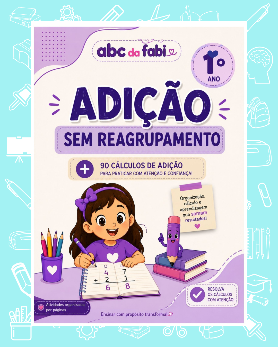 90 cálculos de adição 1º ano