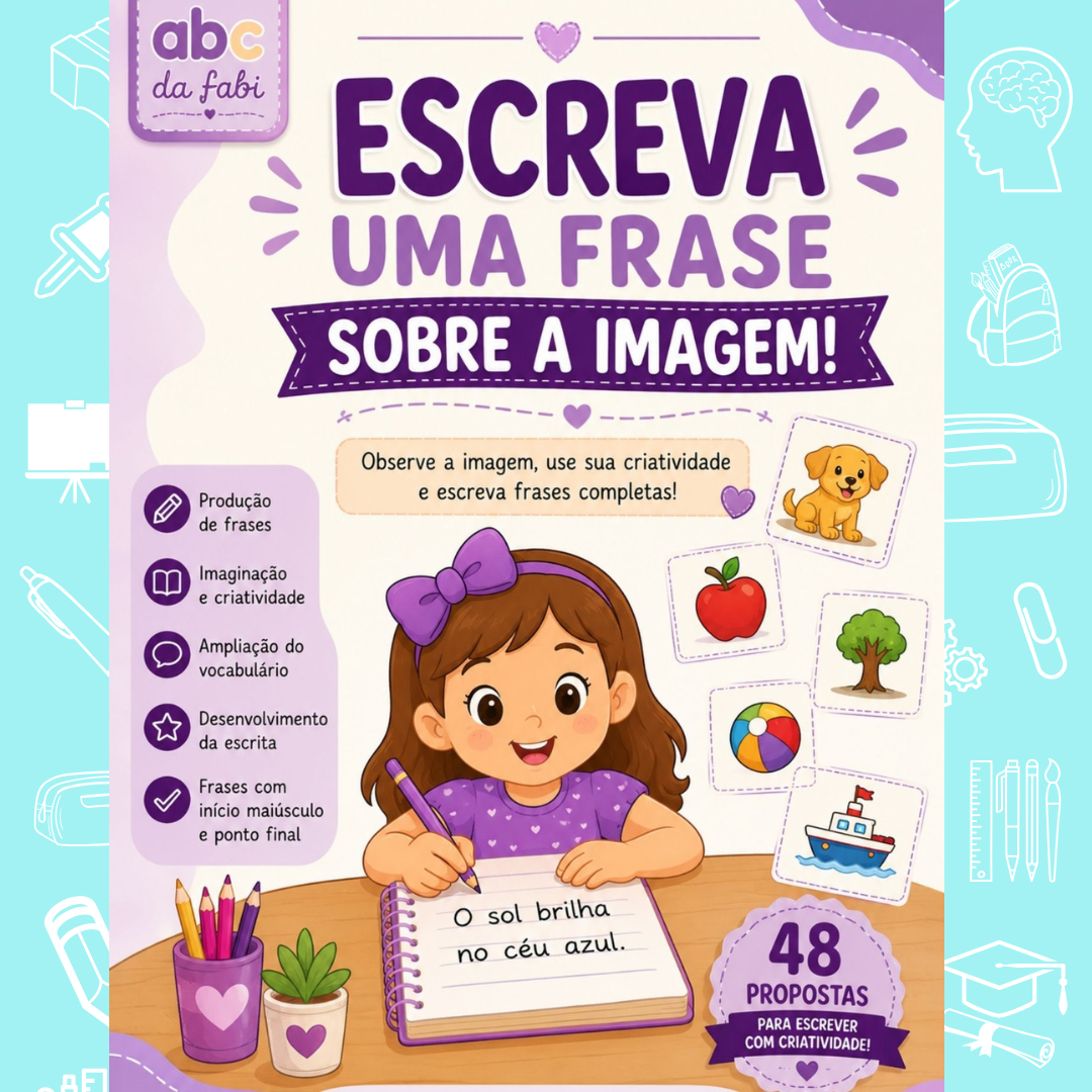 Escreva uma frase 1º ano